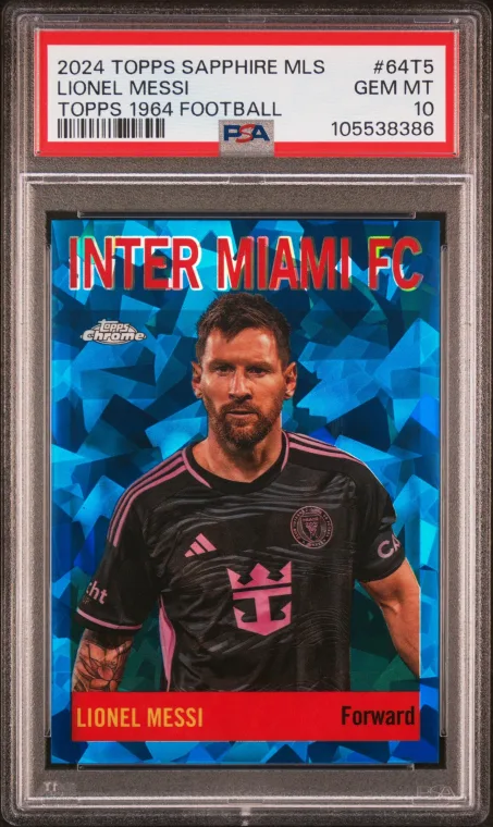 2024 Topps Chrome Sapphire MLS Lionel Messi 1964 Football #64T5 PSA 10